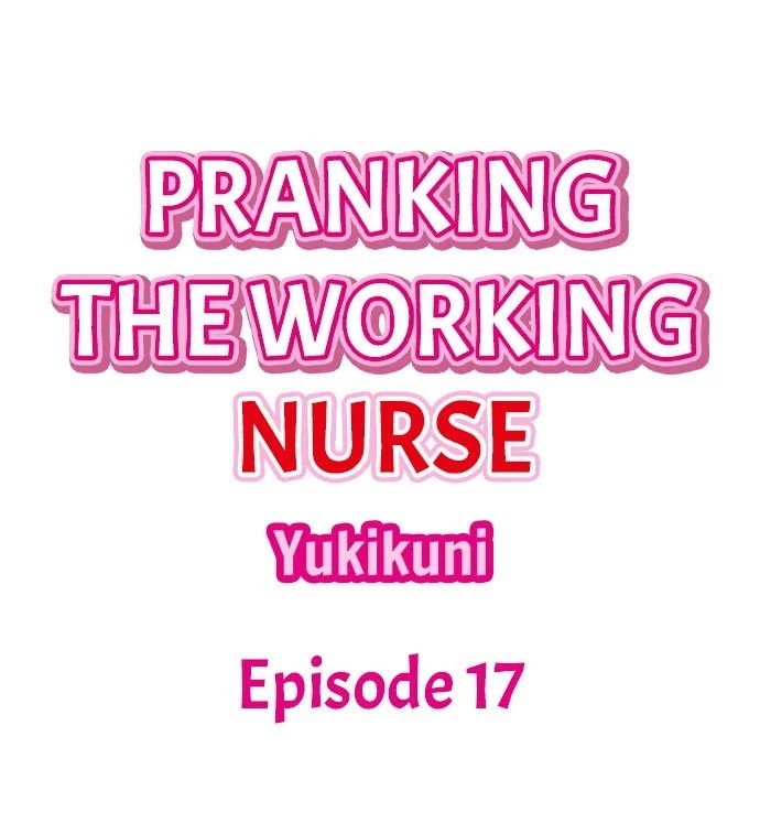Pranking the Working Nurse - Chapter 17 3