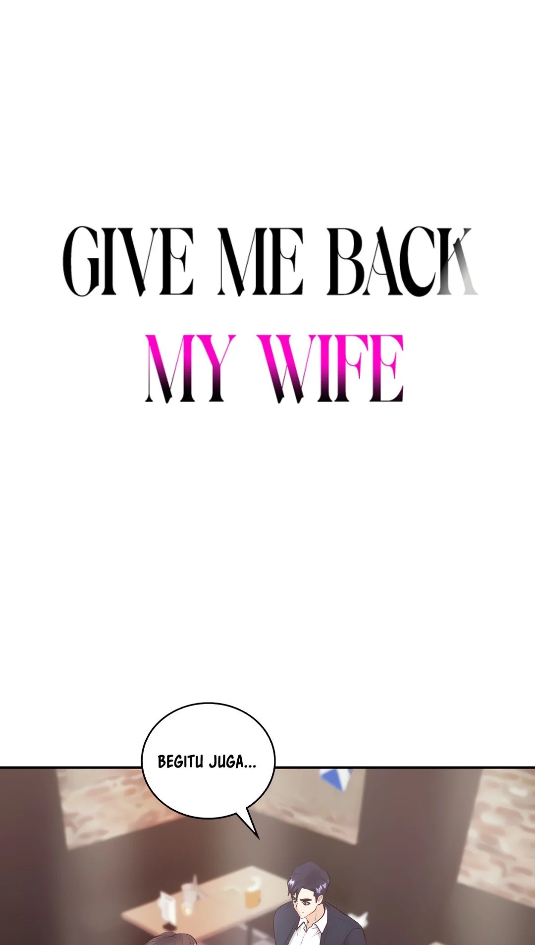 Give Me Back My Wife - Chapter 14 6