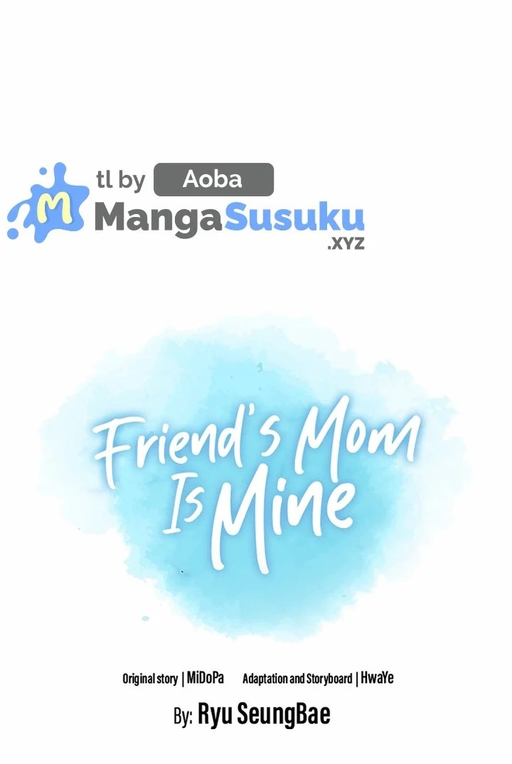 Friend&#8217;s Mom Is Mine - Chapter 32 2