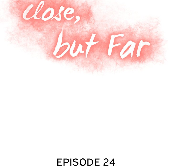 Close, but Far - Chapter 24 15