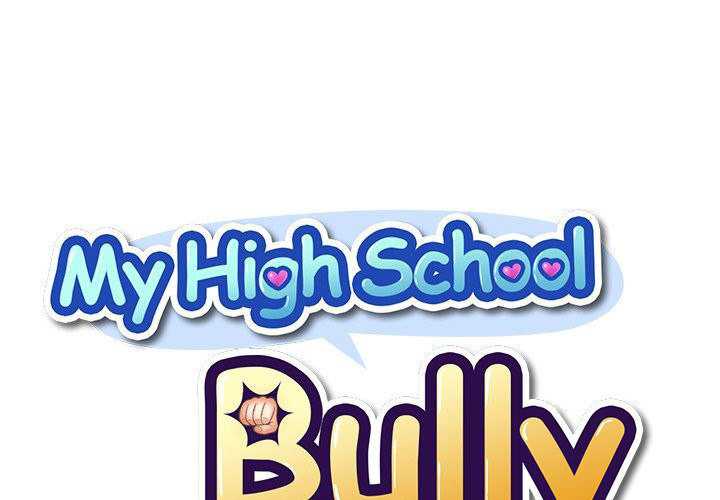 My High School Bully - Chapter 107 3