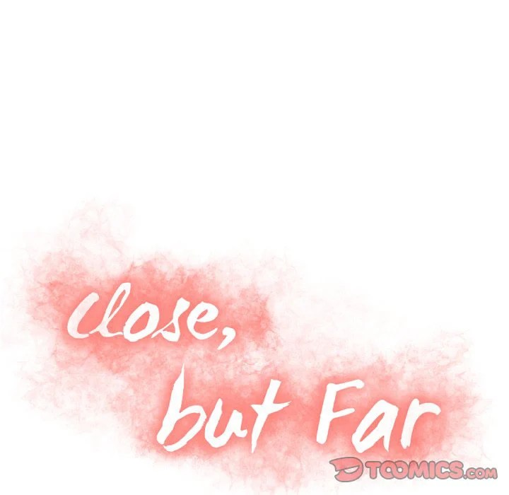 Close, but Far - Chapter 18 10