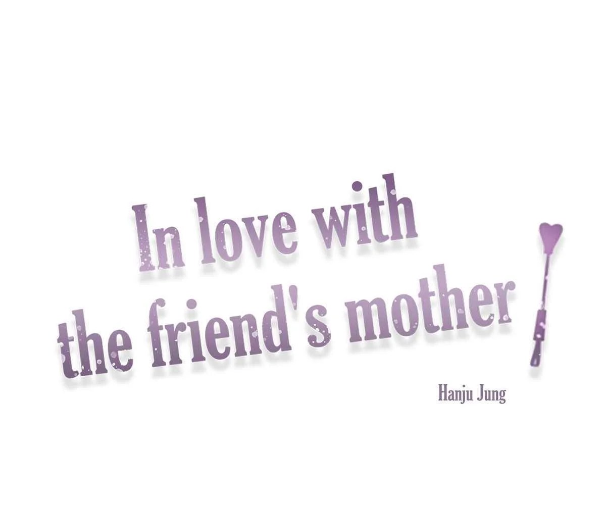 In Love With the Friend&#8217;s Mother - Chapter 7 12