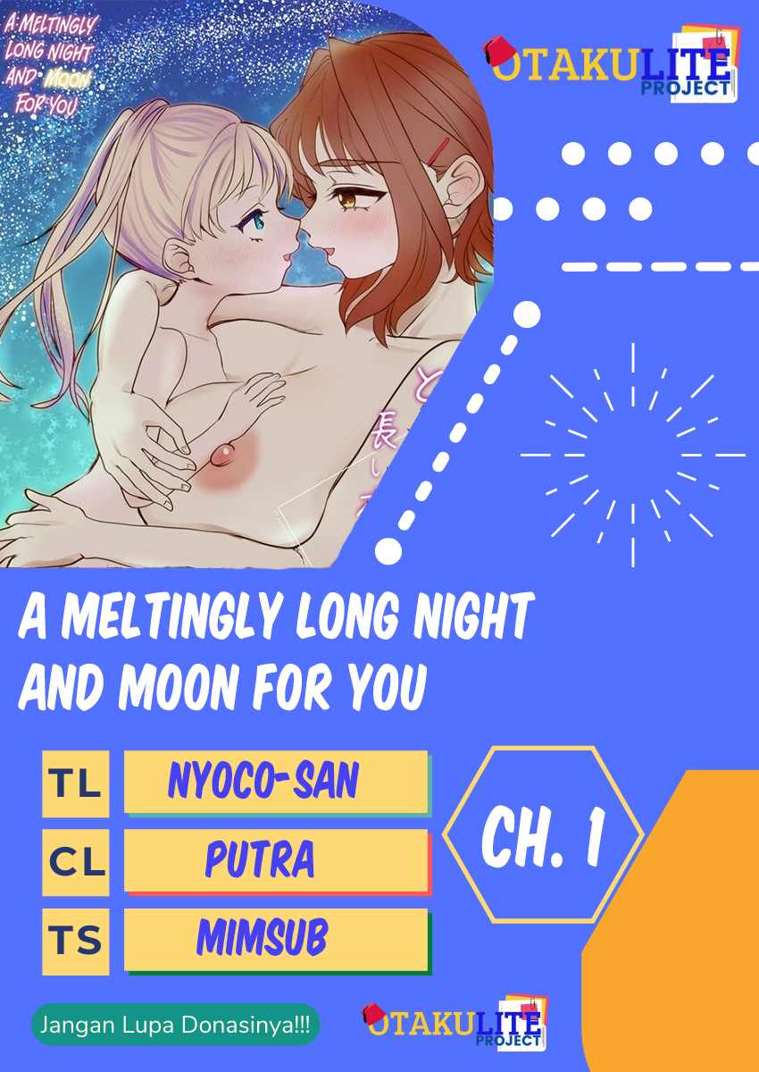 A Meltingly Long Night And Moon For You - Chapter a meltingly long night and moon for you ch 1 1