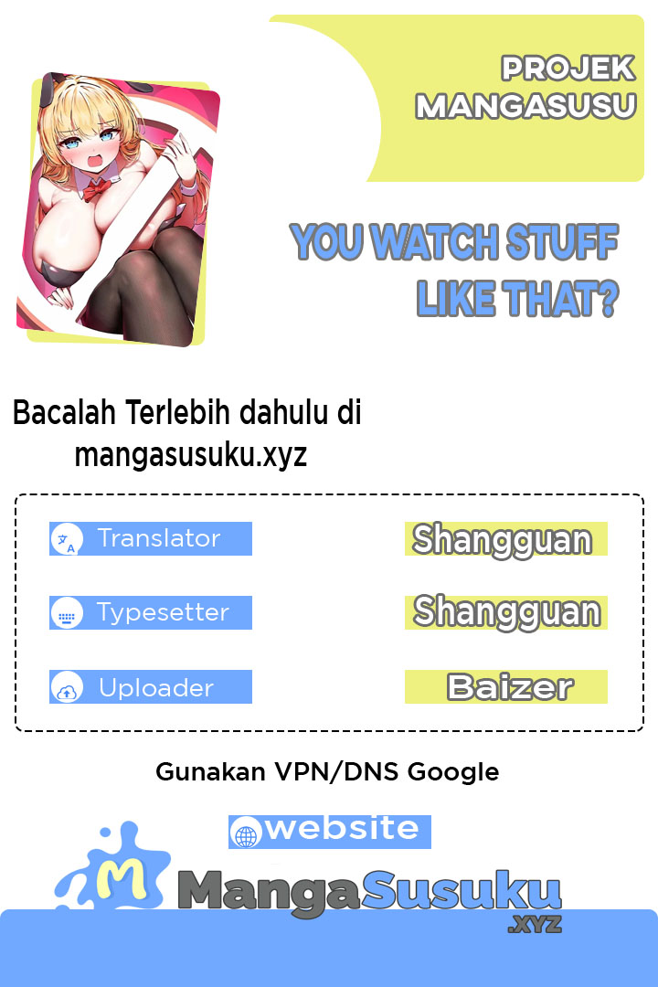 You Watch Stuff Like That? - Chapter 35 1
