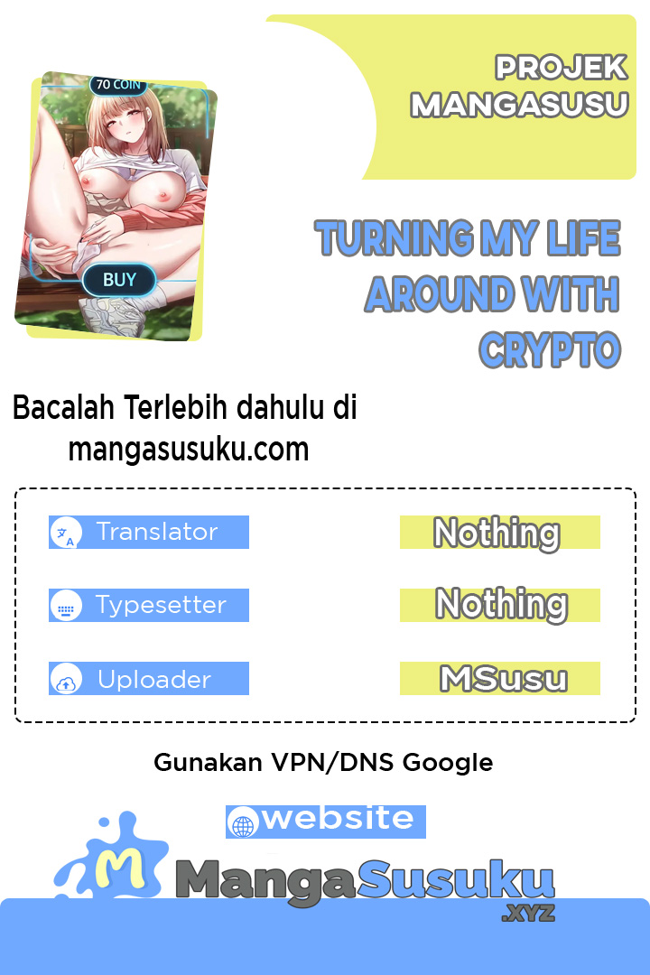 Turning My Life Around With Crypto - Chapter 01 1
